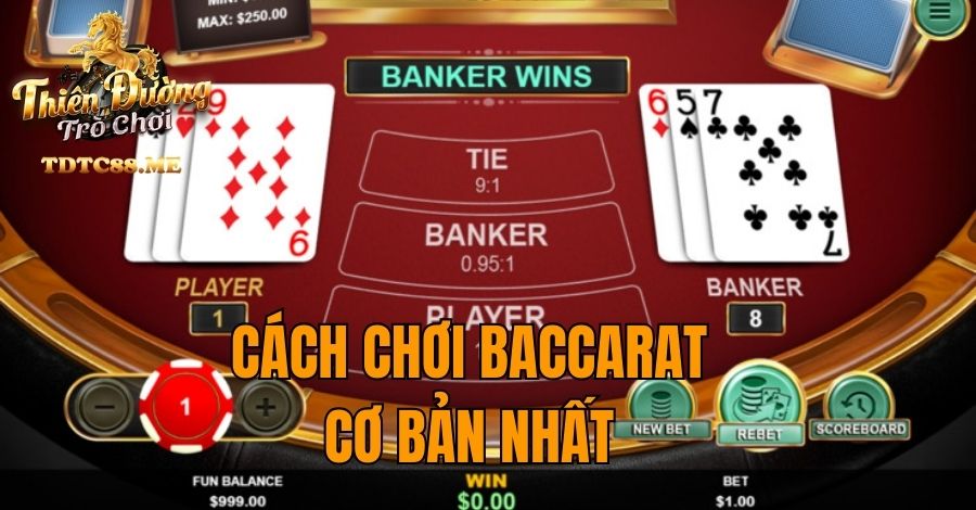cách chơi Baccarat cơ bản nhất
