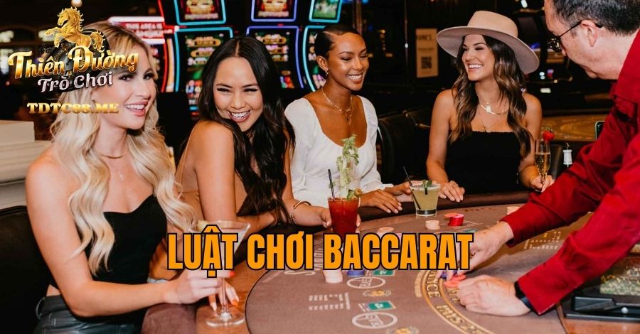 luật chơi Baccarat