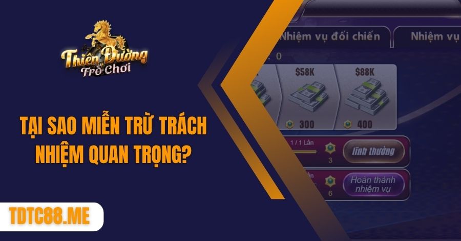 tại sao miễn trừ trách nhiệm quan trọng