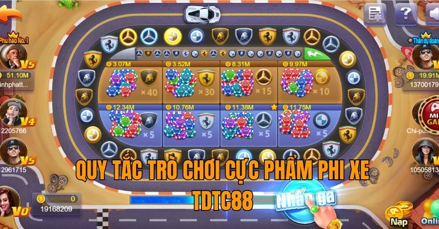 Quy tắc trò chơi Cực Phẩm Phi Xe TDTC88